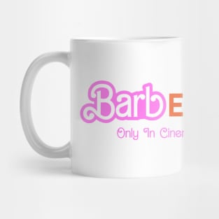 BarbEnheimer Only in 2023 Mug